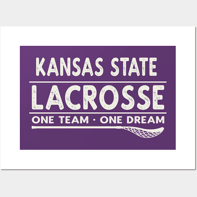 Kansas State Lacrosse One Team One Dream Wall Art by tropicalteesshop